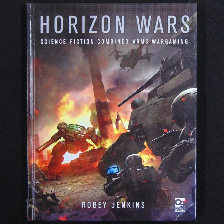 Osprey Publishing - Games - Horizon Wars, Science-Fiction Combined Arms Wargaming - Out of Print Osprey Publishing - Games - Horizon Wars, Science-Fiction Combined Arms Wargaming - Out of Print