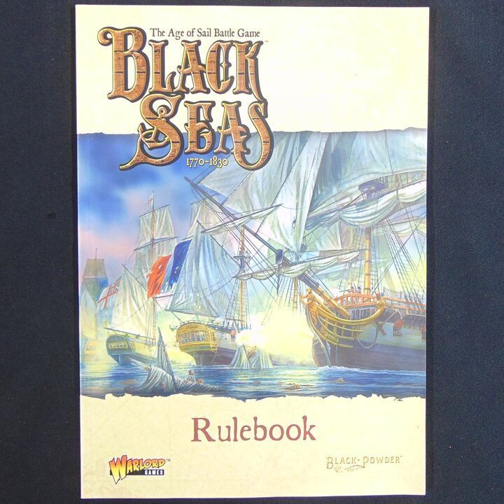 Warlord Games - Black Seas 1770-1830 Rulebook