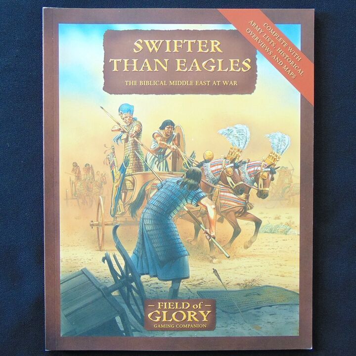 Osprey Publications - Field of Glory Companion 9 - Swifter Than Eagles, The Biblical Middle East at War Osprey Publications - Field of Glory Companion 9 - Swifter Than Eagles, The Biblical Middle East at War