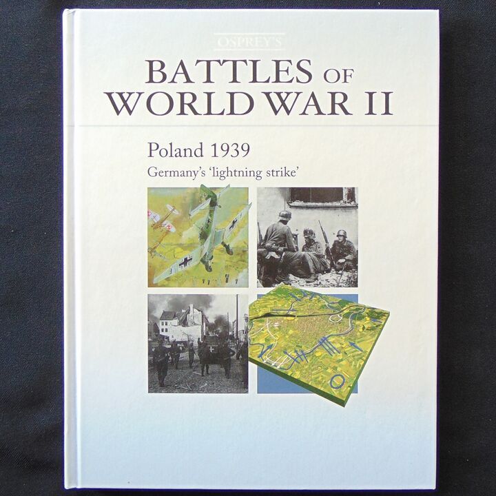 Osprey Publishing - Battles of World War II - Poland 1939, Germany's 'lightening strike' Osprey Publishing - Battles of World War II - Poland 1939, Germany's 'lightening strike'