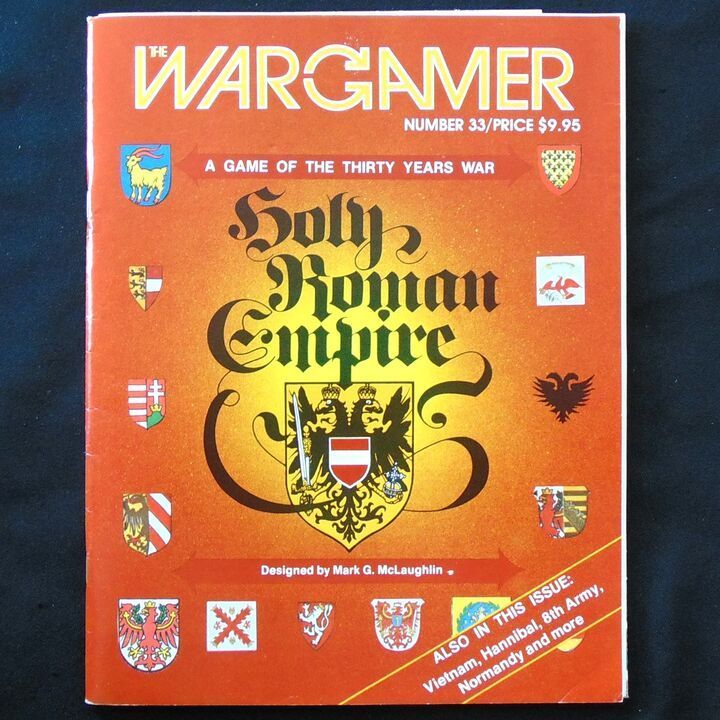 Wargamer 33 - Holy Roman Empire, A Game of the Thirty Years War Wargamer 33 - Holy Roman Empire, A Game of the Thirty Years War