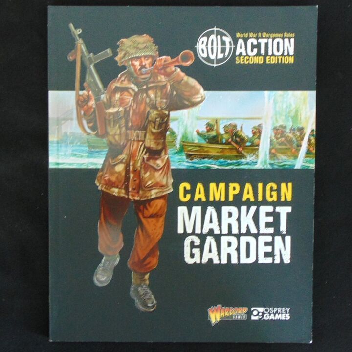 Warlord Games - Bolt Action Wargames Rules - Market Garden Campaign Book Warlord Games - Bolt Action Wargames Rules - Market Garden Campaign Book