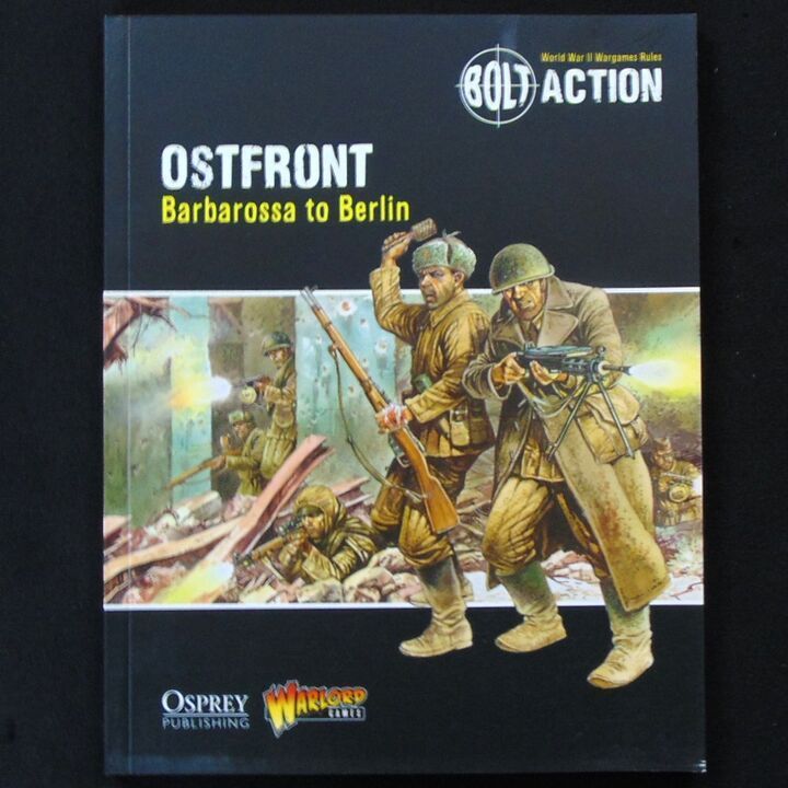Warlord Games - Bolt Action Wargames Rules - Ostfront, Barbarossa to Berlin Warlord Games - Bolt Action Wargames Rules - Ostfront, Barbarossa to Berlin