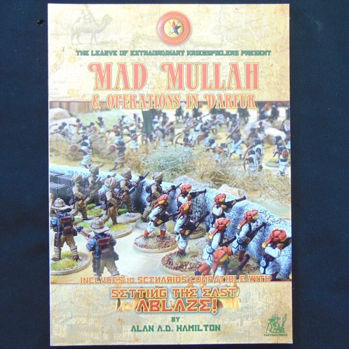 Partizan Press - Mad Mullah & Operations in Darfur, 10 Scenarios Compatible with Setting The East Ablaze Partizan Press - Mad Mullah & Operations in Darfur, 10 Scenarios Compatible with Setting The East Ablaze