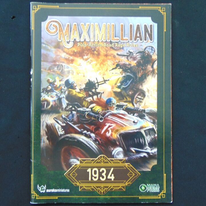 Mana Press - Maximillian 1934. Pulp-Action Road Rage Rules Mana Press - Maximillian 1934. Pulp-Action Road Rage Rules