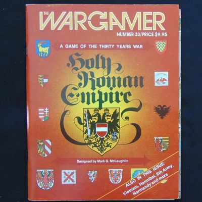 Wargamer 33 - Holy Roman Empire, A Game of the Thirty Years War Wargamer 33 - Holy Roman Empire, A Game of the Thirty Years War