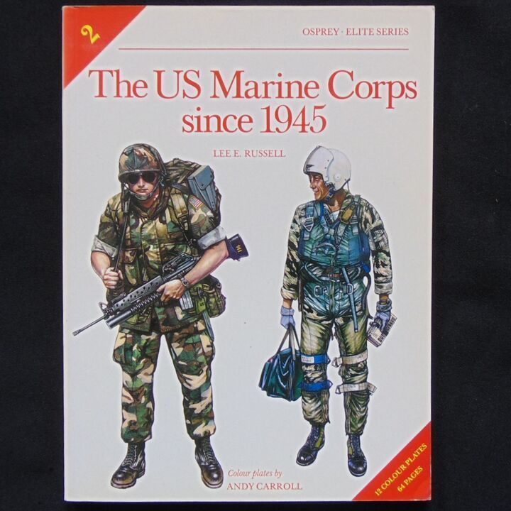 Osprey Publishing - Elite 2 - The US Marine Corps since 1945