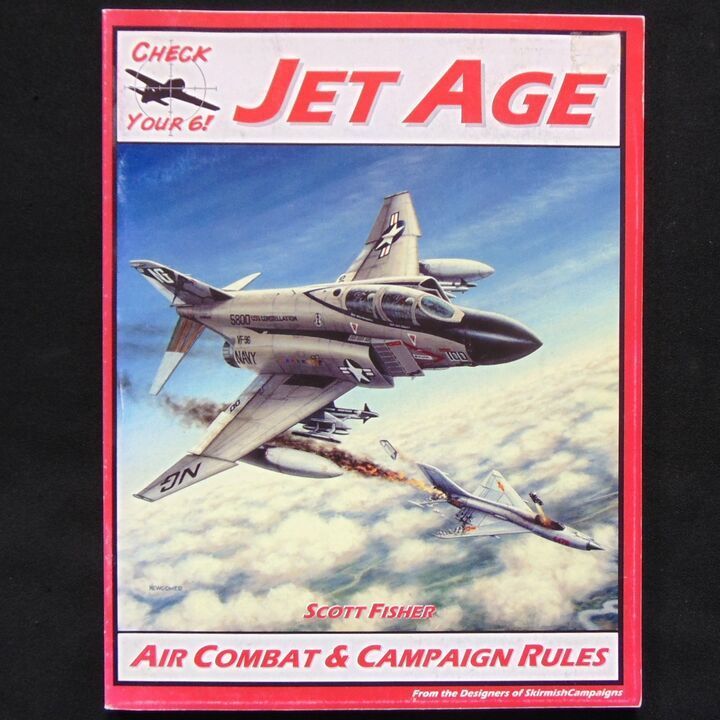 Skirmish Campaigns - Check Your 6! Jet Age Skirmish Campaigns - Check Your 6! Jet Age