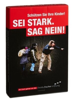 Sei stark. Sag Nein!