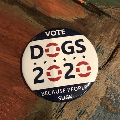 VOTE DOGS 2020 Button