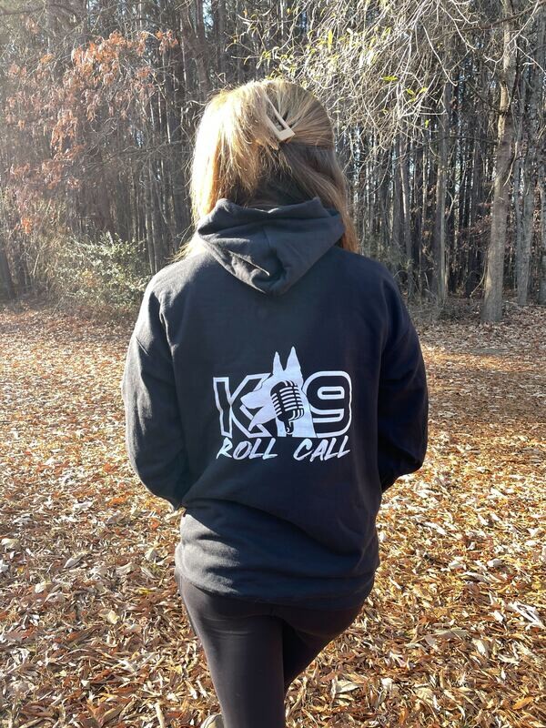 K9 Roll Call Podcast Hoodie