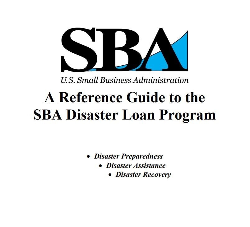 A Reference Guide to the SBA Disaster Loan Program