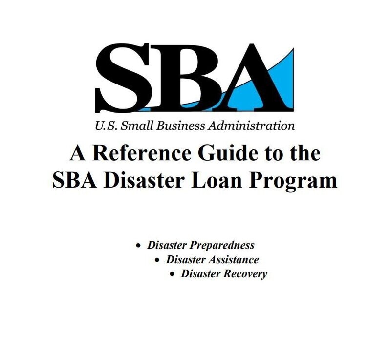 A Reference Guide to the SBA Disaster Loan Program