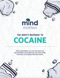 Mind Matters: The Body's Response to Cocaine