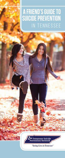 A Friend's Guide to Suicide Prevention in Tennessee - TSPN