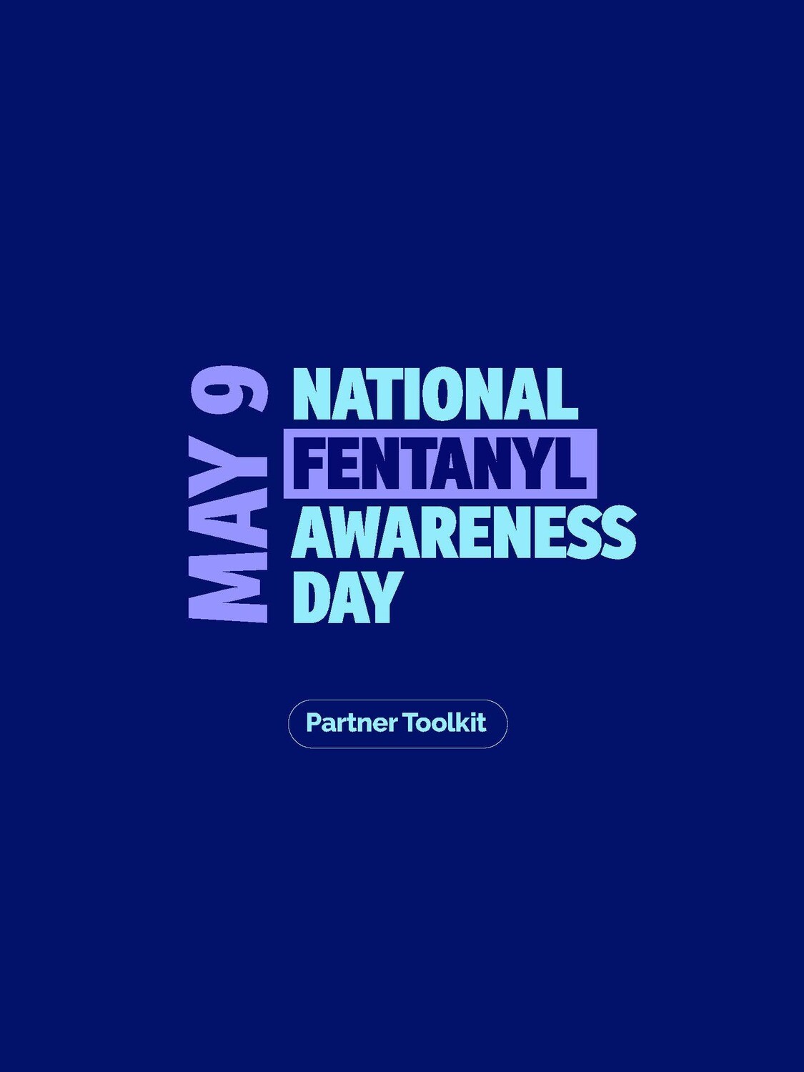 National Fentanyl Awareness Day Partner Toolkit