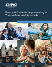 Practical Guide For Implementing A Trauma-Informed Approach