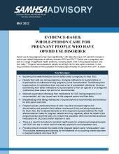 Advisory: Evidence-Based, Whole Person Care of Pregnant Women Who Have Opioid Use Disorder