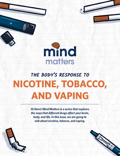 Mind Matters: The Body's Response to Nicotine, Tobacco and Vaping