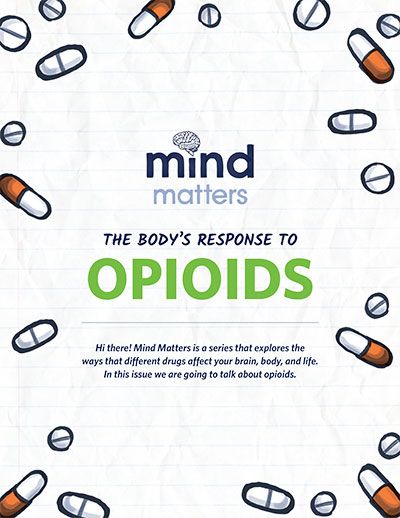 Mind Matters: The Body's Response to Opioids