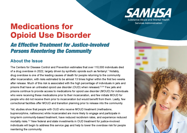 Medications for Opioid Use Disorder: An Effective Treatment for Justice-Involved Persons Reentering the Community Brief Reference Document