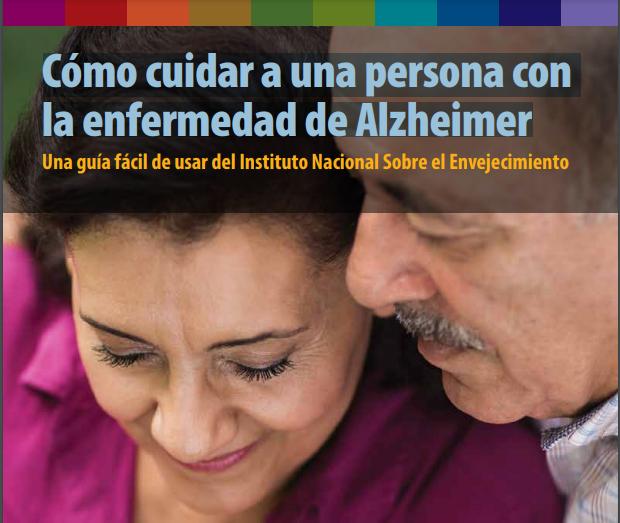 Cómo cuidar a una persona con la enfermedad de Alzheimer Spanish - Caring For A Person With Alzheimer's Disease