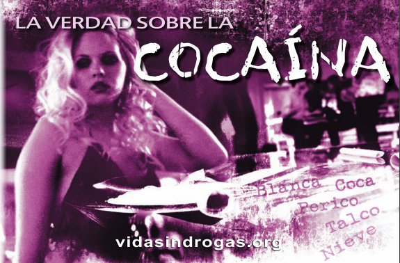 LA VERDAD SOBRE LA Cocaina SPANISH The Truth About Cocaine
