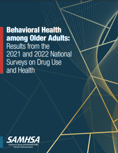 Behavioral Health among Older Adults: Results from National Surveys on Drug Use and Health