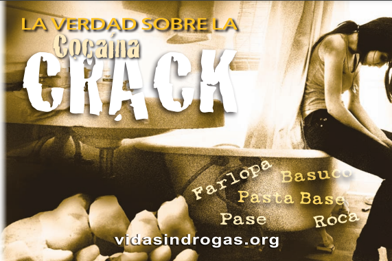 La Verdad Sorbe La Crack Cocaina SPANISH The Truth About Crack Cocaine