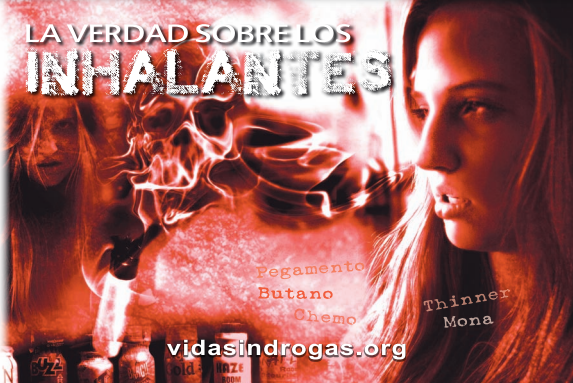 La Verdad Sorbe Los Inhalates SPANISH The Truth About Inhalants