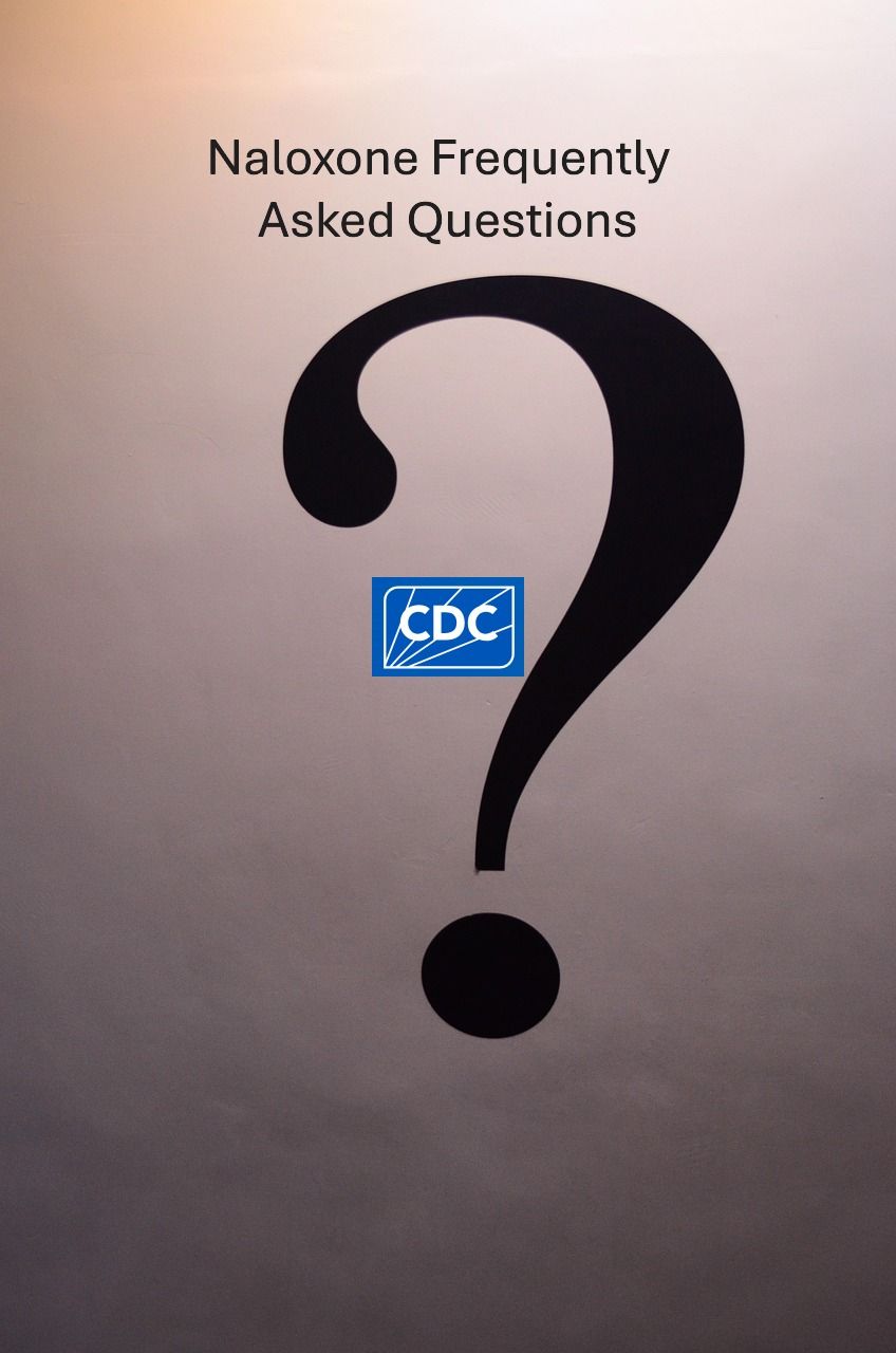 Naloxone Frequently Asked Questions