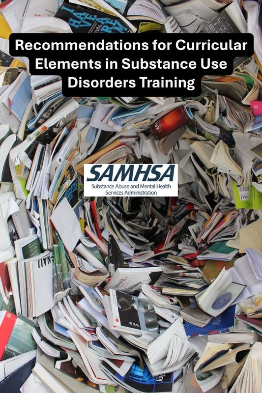 Recommendations for Curricular Elements in Substance Use Disorders Training
