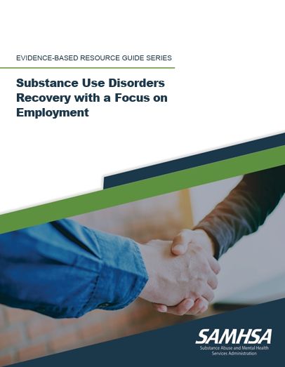 Substance Use Disorders Recovery with a Focus on Employment