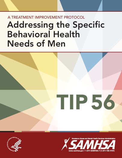 Addressing the Specific Behavioral Health Needs of Men TIP 56