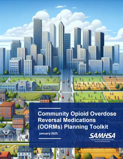 Community Opioid Overdose Reversal Medications (OORMs) Planning Toolkit