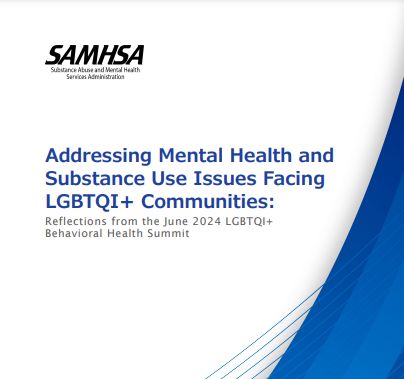 Addressing Mental Health and Substance Use Issues Facing LGBTQI+ Communities