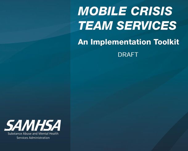 DRAFT Mobile Crisis Team Services: An Implementation Toolkit