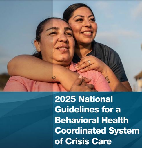 National Behavioral Health Crisis Care Guidance