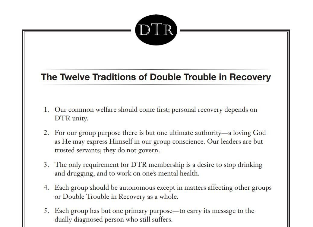 The Twelve Traditions of  Double Trouble Recovery