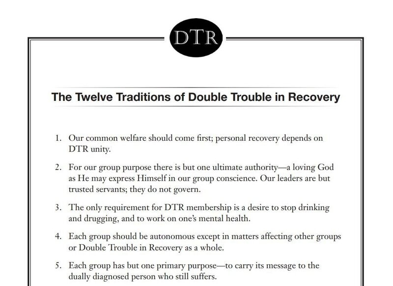 The Twelve Traditions of  Double Trouble Recovery