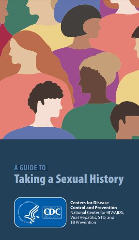 A GUIDE TO: Taking a Sexual History