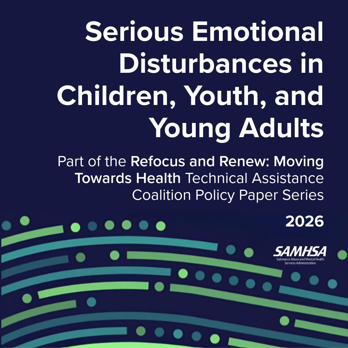 Serious Emotional Disturbances in Children, Youth, and Young Adults