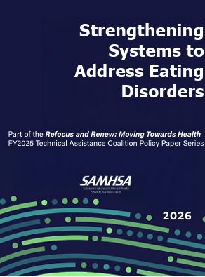 Strengthening Systems to Address Eating Disorders