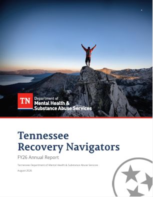 Tennessee Recovery Navigators:  2026 Annual Report