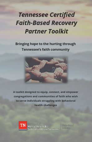 Tennessee Certified Faith-Based Recovery Partner Toolkit