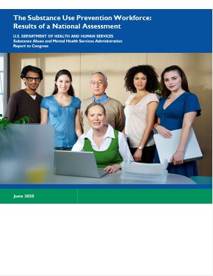 The Substance Use Prevention Workforce: Results of a National Assessment