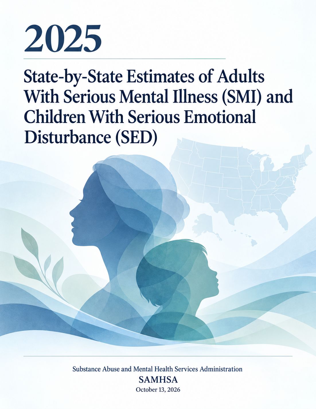 State-By-State Estimates Of Adults With Serious Mental Illness (SMI) And Children With Serious Emotional Disturbance (SED) - SAMHSA - 2025