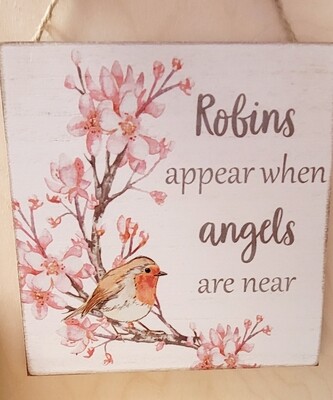 Robins Appear Plaque 
