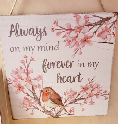 Robins Always in my heart Plaque 