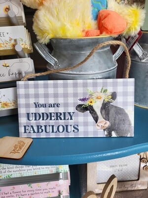Udderly fabulous sign
